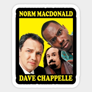 Norm Macdonald and Dave Chappelle Sticker